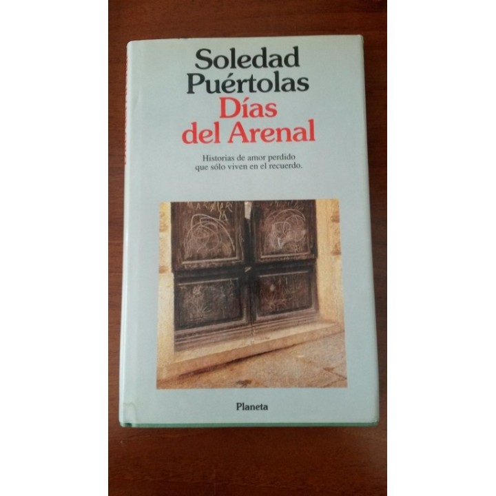 Días de Arenal - Soledad Puértolas